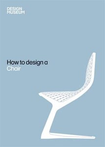 Книги для дорослих: How to Design a Chair