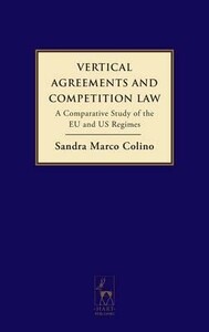 Политика: Vertical Agreements and Competition Law: A Comparative Study of the EU and US Regimes [Bloomsbury]