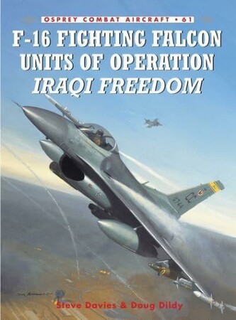 Історія: F-16 Fighting Falcon Units of Operation Iraqi Freedom [Bloomsbury]