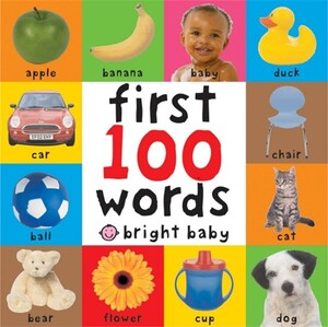 Обучение чтению, азбуке: First 100 Words Bright Baby [Priddy Books]