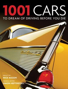 Книги для дорослих: 1001 Cars to Dream of Driving Before You Die