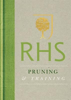 Фауна, флора и садоводство: RHS Pruning & Training: Simple Techniques for 200 Garden Plants [Octopus Publishing]