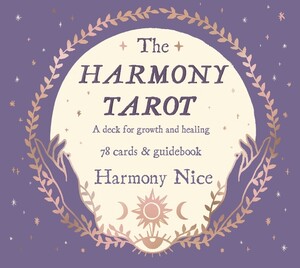 The Harmony Tarot: A Deck for Growth and Healing [Random House]