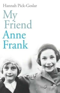 История: My Friend Anne Frank [Random House]