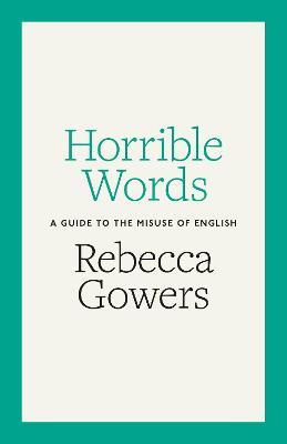 Іноземні мови: Horrible Words: A Guide to the Misuse of English [Penguin]