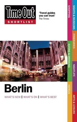 Туризм, атласи та карти: Time Out Shortlist: Berlin 2nd Edition [Random House]