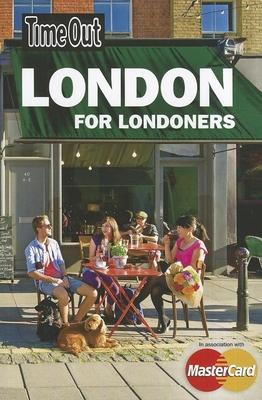 Туризм, атласи та карти: Time Out. London for Londoners [Random House]