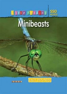 Познавательные книги: I Love Reading: 550 Words. Minibeasts [Octopus Publishing]
