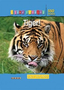 I Love Reading: 550 Words. Tiger! [Hachette]