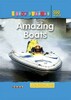 I Love Reading: 550 Words. Amazing Boats [Hachette]