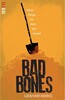 Bad Bones (Red Eye)