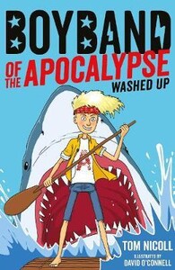 Художні книги: Boyband of the Apocalypse: Washed Up
