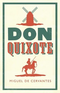 Художні: Don Quixote [Alma Books]