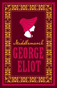 Художні: Evergreens: Middlemarch [Alma Books]