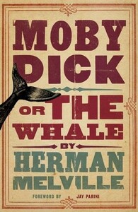 Художні: Moby Dick, or, The Whale - Evergreens (Herman Melville, Jay Parini (writer of foreword))