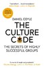 The Culture Code The Secrets of Highly Successful Groups (9781847941275)