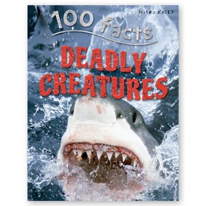 Пізнавальні книги: 100 Facts Deadly Creatures