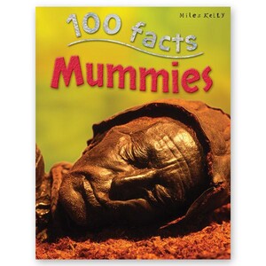 Пізнавальні книги: 100 Facts Mummies