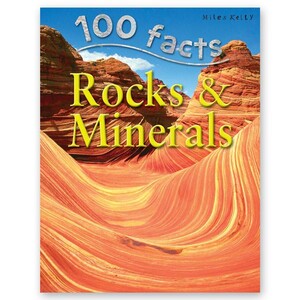 Книги для дітей: 100 Facts Rocks and Minerals