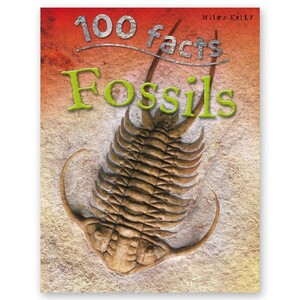Книги для дітей: 100 Facts Fossils