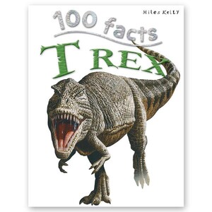 Книги про динозавров: 100 Facts T Rex