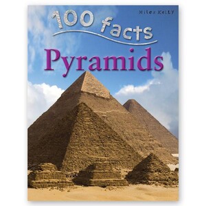 Книги для дітей: 100 Facts Pyramids