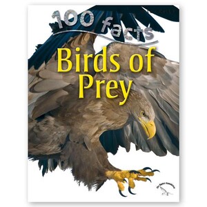 Книги для дітей: 100 Facts Birds of Prey