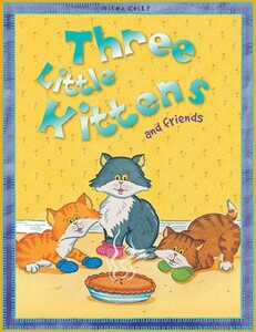 Книги про тварин: Nursery Library Three Little Kittens and friends