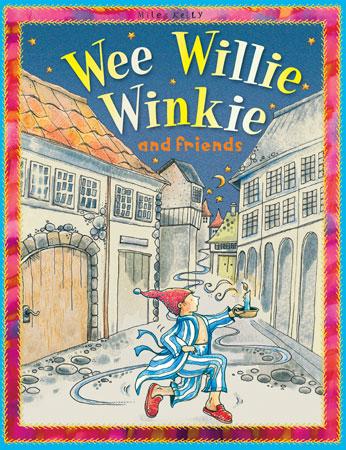 Художественные книги: Nursery Library Wee Willie Winkie and friends