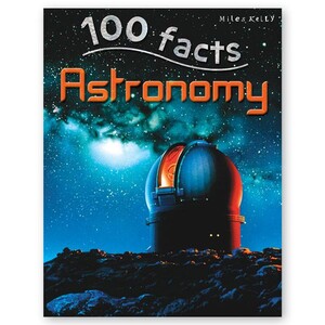 Пізнавальні книги: 100 Facts Astronomy