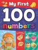 My First 100 Numbers [Hardcover]