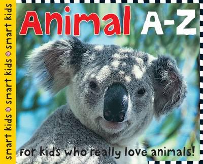 Тварини, рослини, природа: A-Z Animal: Smart Kids [Priddy Books]