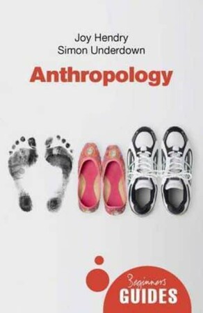 Соціологія: Beginner's Guides: Anthropology [Oneworld]