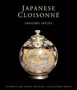 Книги для дорослих: Japanese Cloisonn The Seven Treasures - Victoria & Albert Museum Far Eastern Series