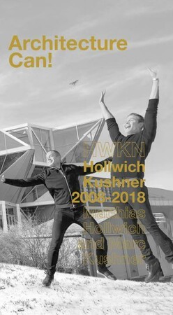Архітектура та дизайн: Architecture Can!: HWKN Hollwich Kushner 2008-2018 [The Images Publishing]