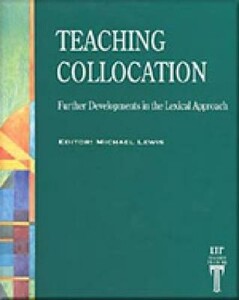 Книги для взрослых: Teaching Collocation [Cengage Learning]
