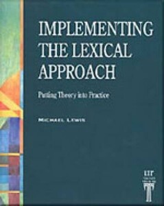Книги для взрослых: Implementing the Lexical Approach: Putting Theory into Practice [Cengage Learning]
