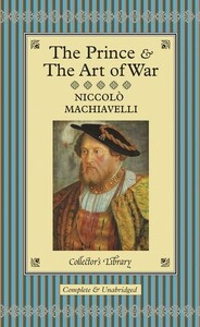 Філософія: Machiavelli: The Prince and The Art of War
