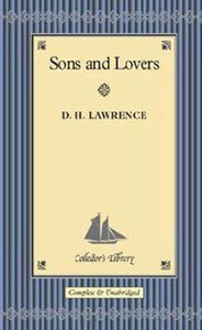 Sons and Lovers - Collectors Library (D. H Lawrence)