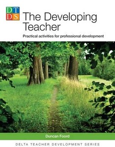 Психологія, взаємини і саморозвиток: The Developing Teacher Practical Activities for Professional Development - DELTA Teacher Development