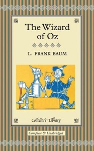 Книги для взрослых: The Wizard of Oz - Collectors Library (L. Frank Baum, W. W Denslow, Ned Halley)