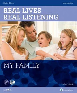 Книги для взрослых: My Family — Intermediate B1-B2 with CD. Real Lives, Real Listening [Harper Collins]
