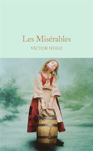 Книги для взрослых: Macmillan Collector's Library: Les Miserables (9781909621497)