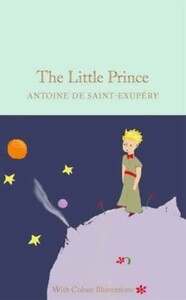 Художні: The Little Prince [Macmillan Collectors Library]