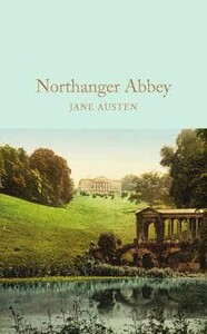 Художні: Northanger Abbey - Macmillan Collectors Library (Jane Austen, Hugh Thomson (illustrator), David Pinc