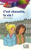 Decouverte: Cest chouette la vie - niveau intro