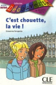 Книги для дітей: Decouverte: Cest chouette la vie - niveau intro