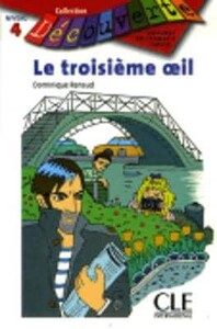 Книги для детей: CD4 Le troisieme oeil