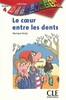 CD4 Le coeur entre les dents Livre