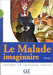 Художні: CM2 Le malade imaginaire Livre